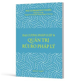 Đại Cương Pháp Luật Và Quản Trị Rủi Ro Pháp Lý