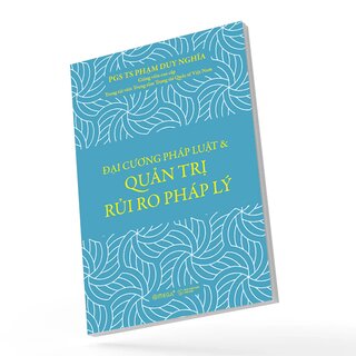 Đại Cương Pháp Luật Và Quản Trị Rủi Ro Pháp Lý