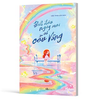 Biết Đâu Ngày Mai Có Cầu Vồng