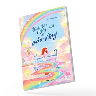 Biết Đâu Ngày Mai Có Cầu Vồng