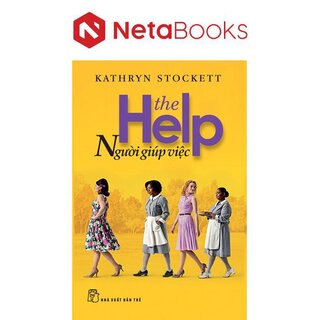 Người Giúp Việc - Kathryn Stockett