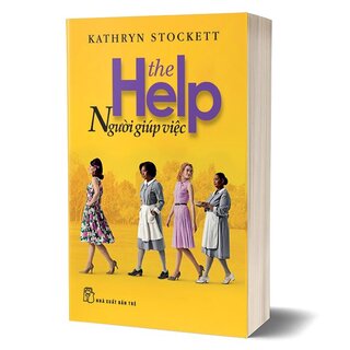 Người Giúp Việc - Kathryn Stockett