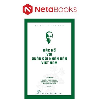 Di Sản Hồ Chí Minh - Bác Hồ Với Quân Đội Nhân Dân Việt Nam