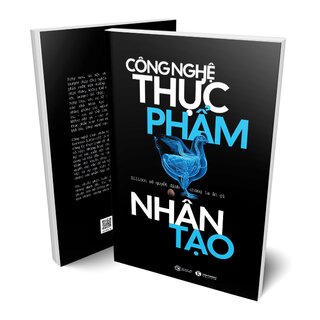 Công Nghệ Thực Phẩm Nhân Tạo - Silicon Sẽ Quyết Định Chúng Ta Ăn Gì