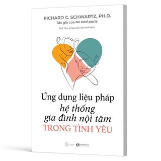 Ứng Dụng Liệu Pháp Hệ Thống Gia Đình Nội Tâm Trong Tình Yêu