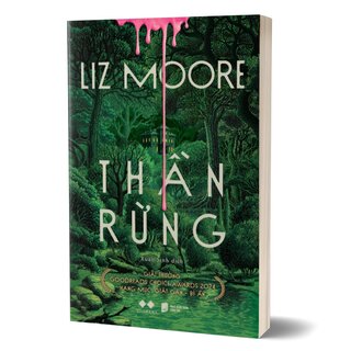 Thần Rừng - Liz Moore