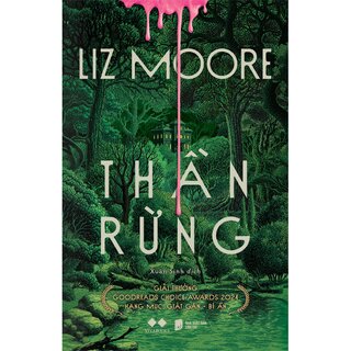 Thần Rừng - Liz Moore