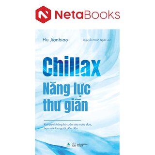 Chillax - Năng Lực Thư Giãn