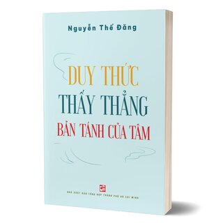 Duy Thức - Thấy Thẳng Bán Tánh Của Tâm