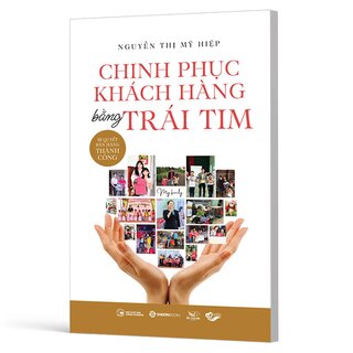Chinh Phục Khách Hàng Bằng Trái Tim