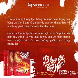 Bóng Đá Việt Nam (1896-2025) - Ký Ức Và Khát Vọng