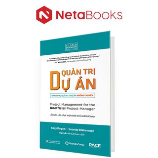 Quản Trị Dự Án Dành Cho Quản Lý Dự Án Không Chuyên (Bìa Cứng)