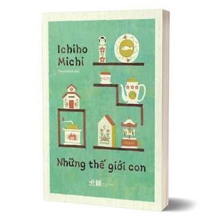 Những Thế Giới Con