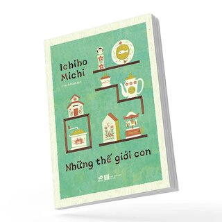 Những Thế Giới Con