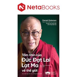 Tầm Nhìn Của Đức Đạt Lai Lạt Ma Về Thế Giới