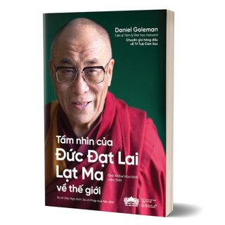 Tầm Nhìn Của Đức Đạt Lai Lạt Ma Về Thế Giới