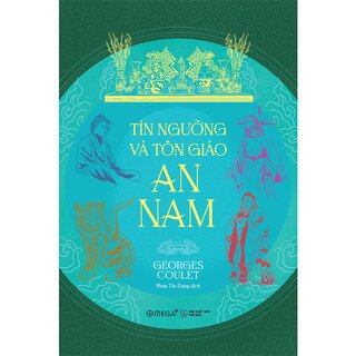Tín Ngưỡng Và Tôn Giáo An Nam