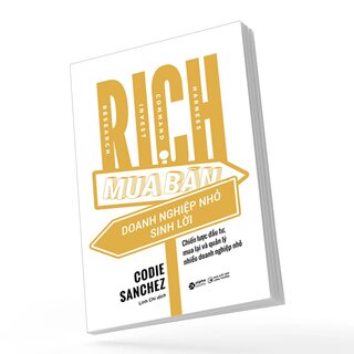R.I.C.H - Mua Bán Doanh Nghiệp Nhỏ Sinh Lời - Codie Sanchez