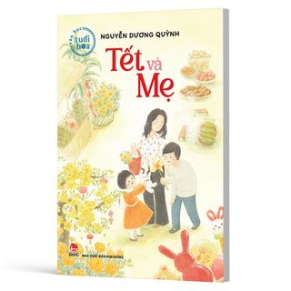 Văn Học Tuổi Hoa - Tết Và Mẹ