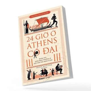 24 Giờ Ở Athens Cổ Đại