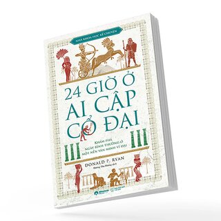 24 Giờ Ở Ai Cập Cổ Đại