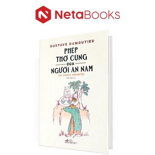 Phép Thờ Cúng Của Người An Nam (Bìa Cứng)