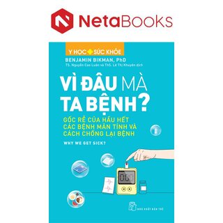Vì Đâu Mà Ta Bệnh?