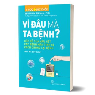 Vì Đâu Mà Ta Bệnh?