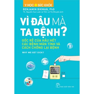 Vì Đâu Mà Ta Bệnh?