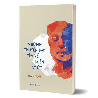 Những Chuyến Bay Tìm Về Miền Ký Ức