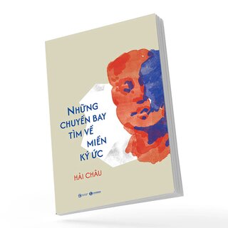 Những Chuyến Bay Tìm Về Miền Ký Ức