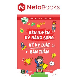 Rèn Luyện Kỹ Năng Sống - Về Kỷ Luật Bản Thân
