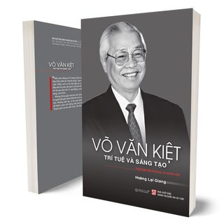 Võ Văn Kiệt - Trí Tuệ Và Sáng Tạo