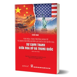 Văn Hóa, Tăng Trưởng Kinh Tế Và Dịch Chuyển Quyền Lực Giữa Các Quốc Gia - Sự Cạnh Tranh Giữa Hoa Kỳ Và Trung Quốc