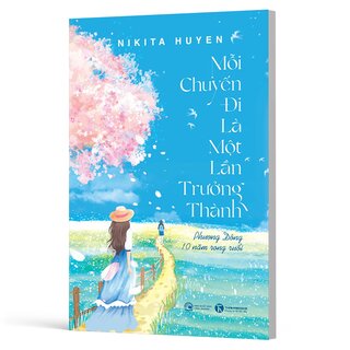 Mỗi Chuyến Đi Là Một Lần Trưởng Thành