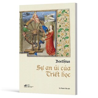 Sự An Ủi Của Triết Học - Boethius