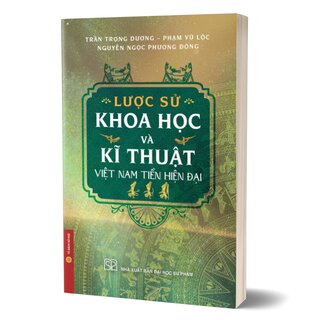 Lược Sử Khoa Học Và Kĩ Thuật Việt Nam Tiền Hiện Đại