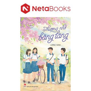 Văn Học Tuổi Hoa - Thương Nhớ Bằng Lăng