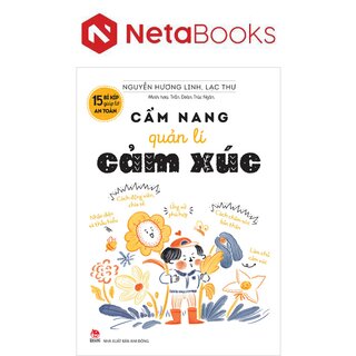 15 Bí Kíp Giúp Tớ An Toàn - Cẩm Nang Quản Lí Cảm Xúc