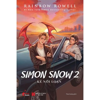 Simon Snow 2 - Kẻ Nổi Loạn