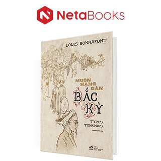 Muôn Hạng Dân Bắc Kỳ (Bìa Cứng)