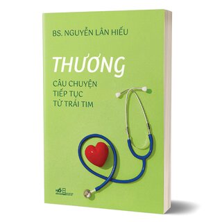 Thương - Câu Chuyện Tiếp Tục Từ Trái Tim