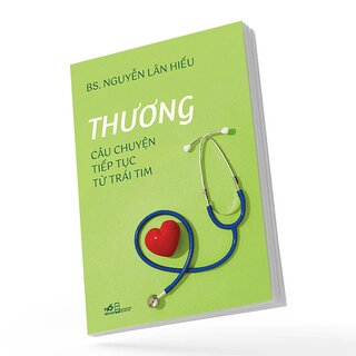 Thương - Câu Chuyện Tiếp Tục Từ Trái Tim