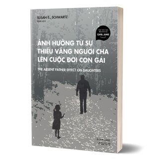 Ảnh Hưởng Từ Sự Thiếu Vắng Người Cha Lên Cuộc Đời Con Gái
