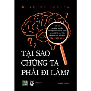 Tại Sao Chúng Ta Phải Đi Làm?