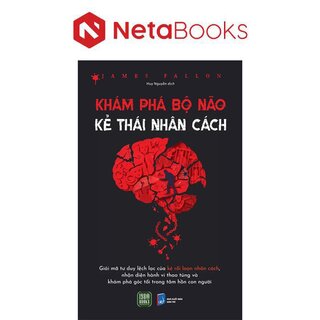 Khám Phá Bộ Não Kẻ Thái Nhân Cách