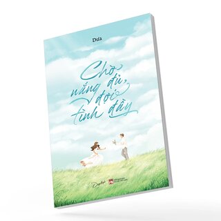 Chờ Nắng Đủ, Đợi Tình Đầy