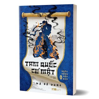 Tam Quốc Cơ Mật 1 - Ngày Rồng Gặp Nạn