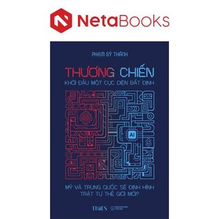 Thương Chiến - Khởi Đầu Một Cục Diện Bất Định