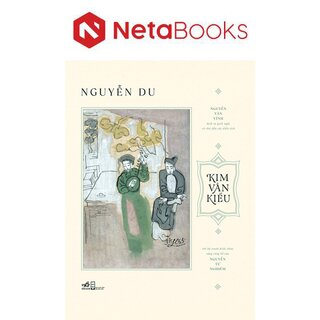 Kim Vân Kiều - Với Tranh Kiều Chưa Từng Công Bố Của Nguyễn Tư Nghiêm